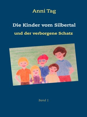 cover image of Die Kinder vom Silbertal und der verborgene Schatz